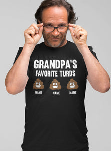 Grandpa's Favorite Turds Funny Grandpa Shirts