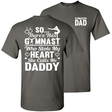 Load image into Gallery viewer, Gymnast Who Stole My Heart She Calls Me Daddy Gymnastics Dad T Shirt charcoal