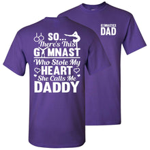 Load image into Gallery viewer, Gymnast Who Stole My Heart She Calls Me Daddy Gymnastics Dad T Shirt purple