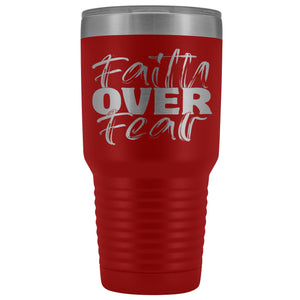 Faith Over Fear Christian Tumblers red