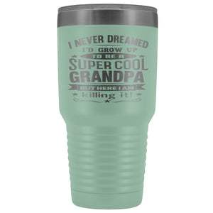 Super Cool Grandpa 30 Ounce Vacuum Tumbler Grandpa Travel Mug teal