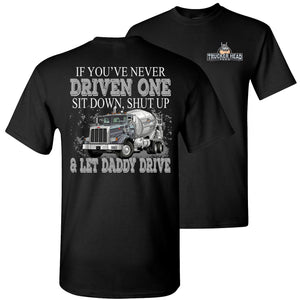 Let Daddy Drive Funny Concrete Truck Driver T Shirt black