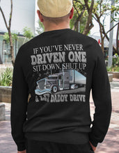 Load image into Gallery viewer, Let Daddy Drive Funny Trucker Shirts LS mock up