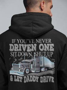 Let Daddy Drive Funny Truck Driver Hoodies mock up