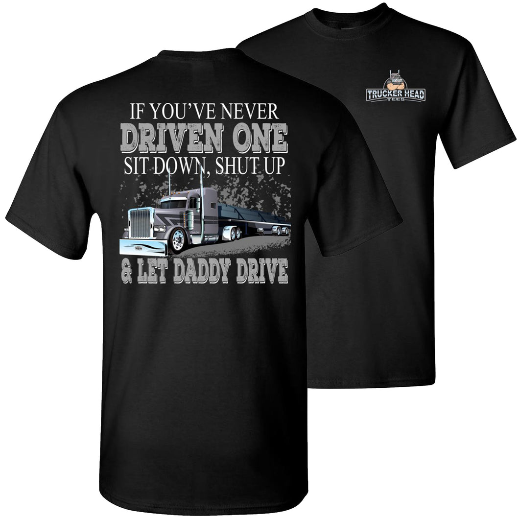 Let Daddy Drive Funny Flatbed Trucker Shirts black