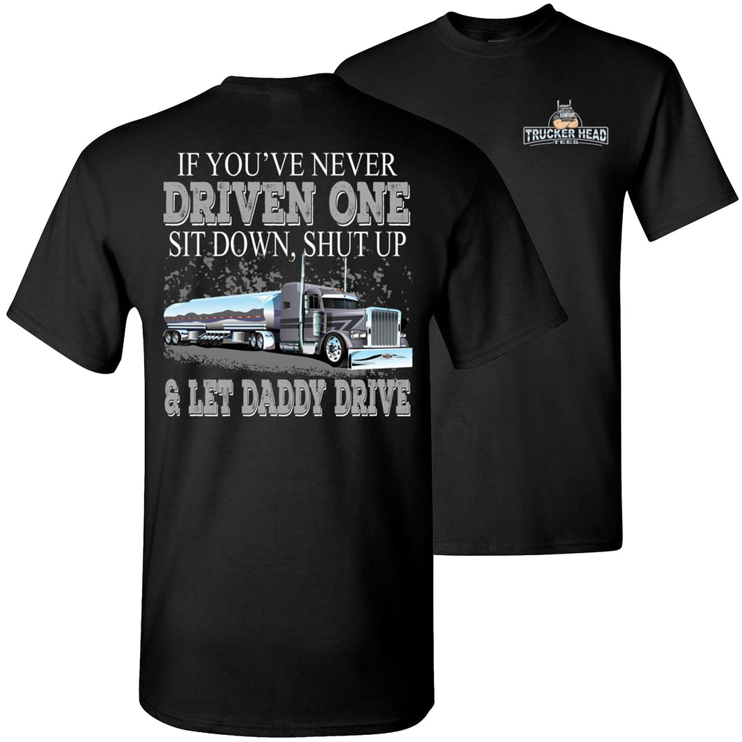 Let Daddy Drive Funny Tanker Yanker Trucker Shirts black