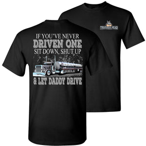 Let Daddy Drive Funny Water Tanker Yanker Trucker Shirts black