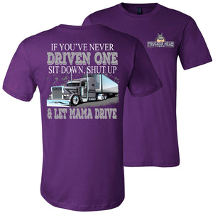 Let Mama Drive Funny Lady Trucker Shirts purple