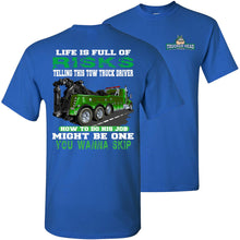 Load image into Gallery viewer, Life Is Full Of Risks Funny Tow Truck Driver Shirts royal