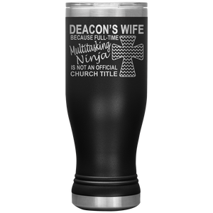 Deacon's Wife Multitasking Ninja Funny Deacon's Wife Tumbler black