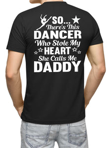 Dance Dad T Shirt | So There's This Dancer Who Stole My Heart She Calls Me Daddy mock up