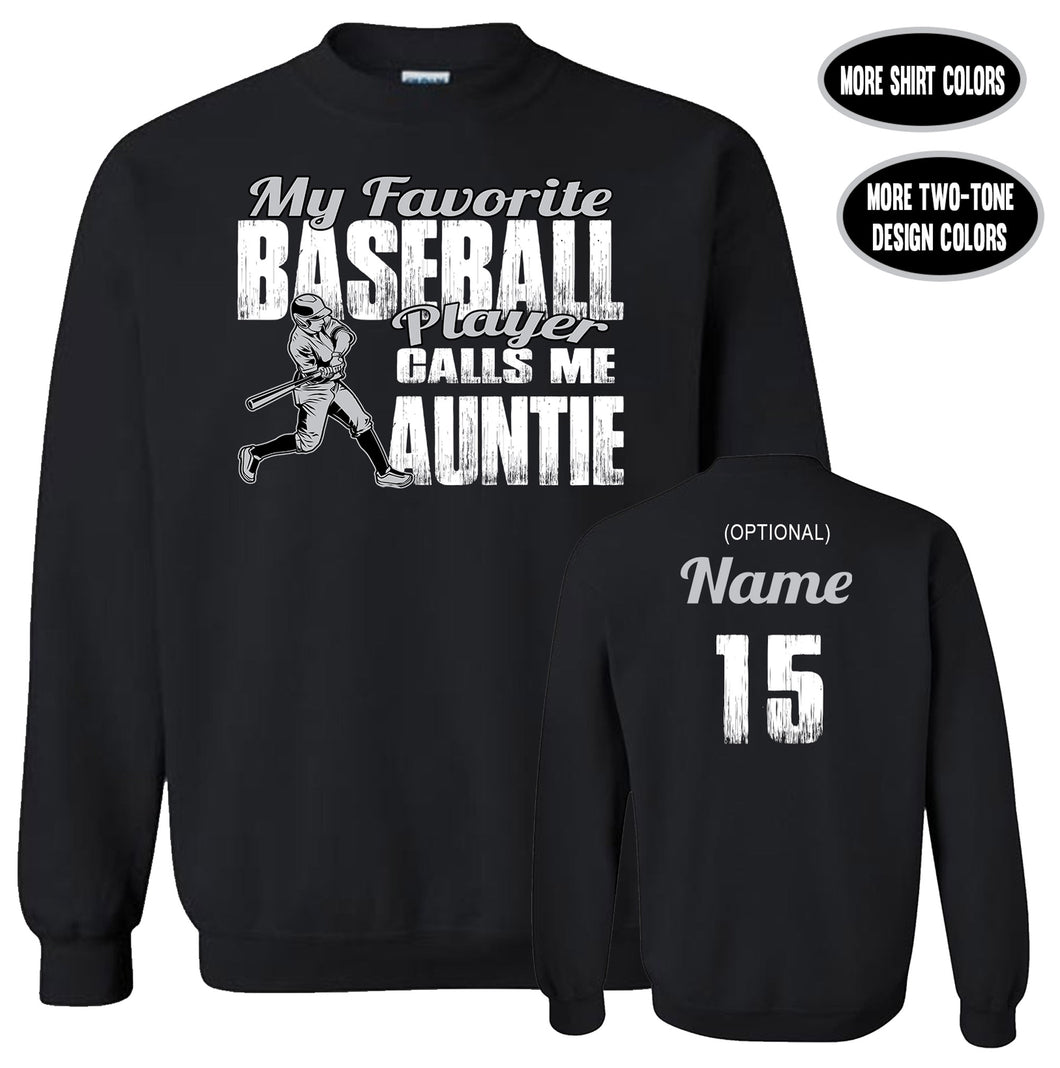 Baseball Aunt Sweatshirt, My Favorite Baseball Player Calls Me Auntie