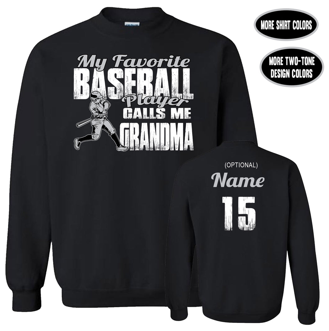 Baseball Grandma Sweatshirt, My Favorite Baseball Player Calls Me Grandma