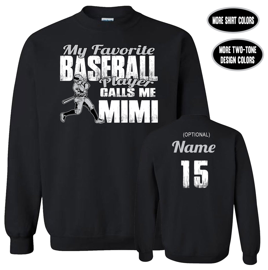 Baseball Mimi Sweatshirt, My Favorite Baseball Player Calls Me Mimi