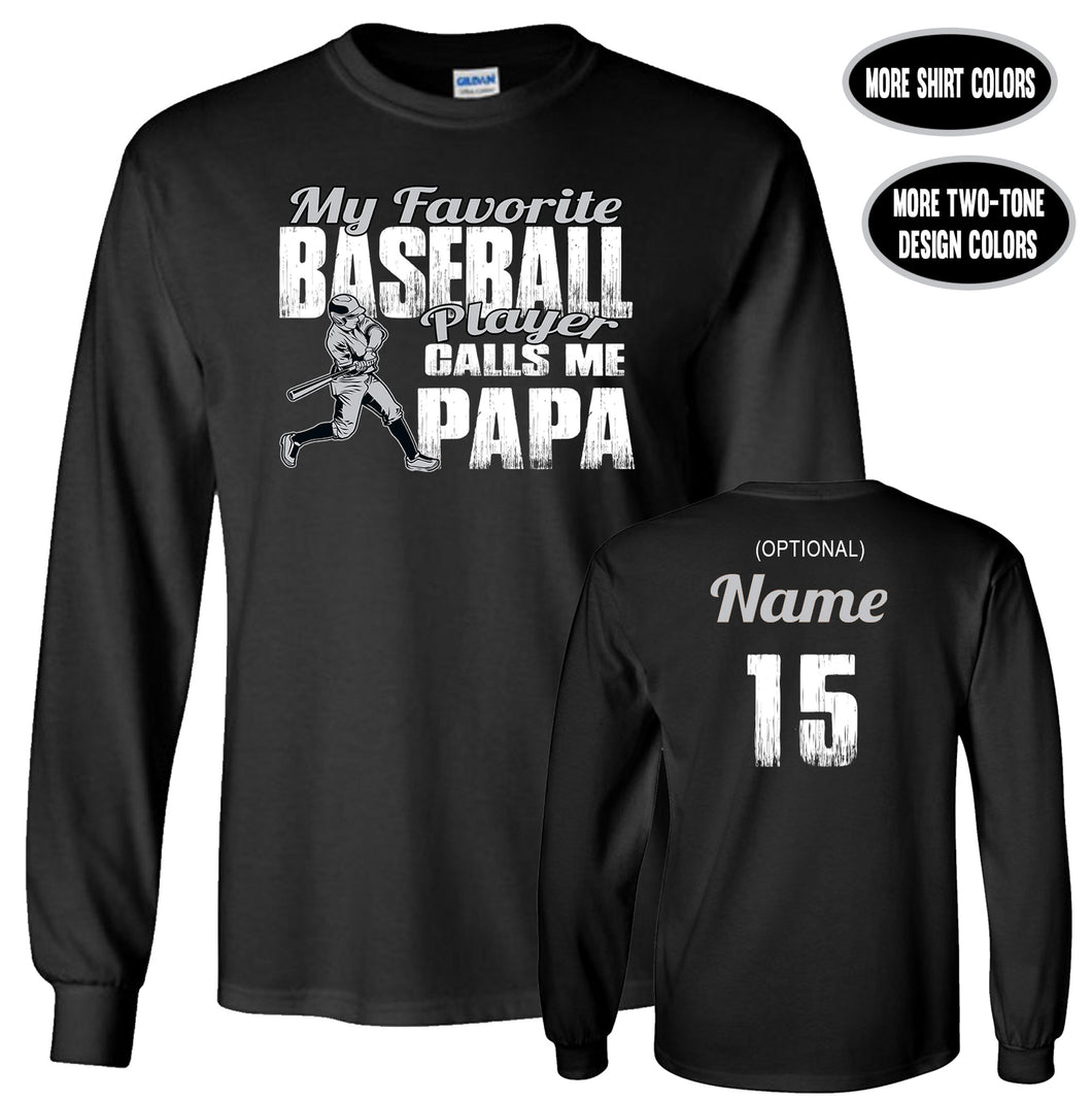 Baseball Papa Shirt LS, My Favorite Baseball Player Calls Me Papa