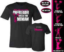 Load image into Gallery viewer, My Favorite Cheerleader Calls Me Memaw Cheer Memaw T Shirts.