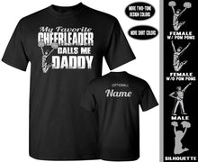 Load image into Gallery viewer, Cheer Daddy Shirts, My Favorite Cheerleader Calls Me Daddy