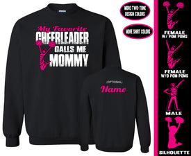 Cheer Mommy Sweatshirt, My Favorite Cheerleader Calls Me Mommy