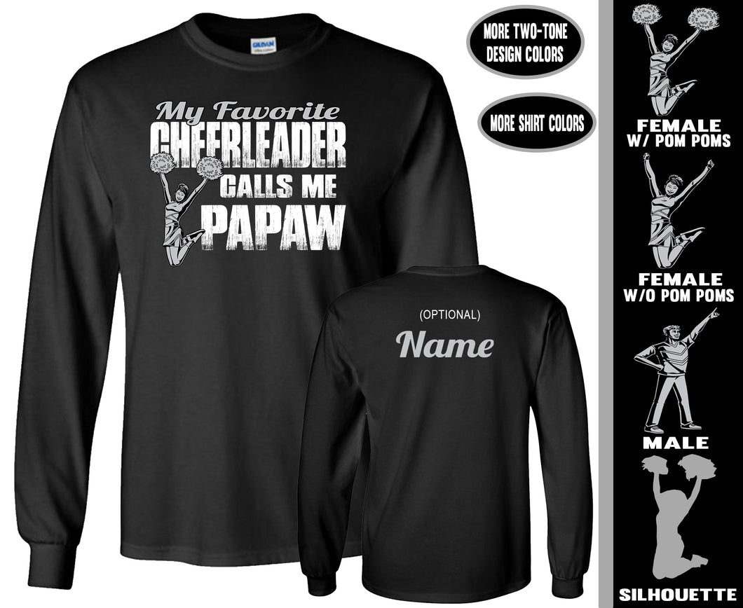 Cheer Papaw Shirt LS, My Favorite Cheerleader Calls Me Papaw