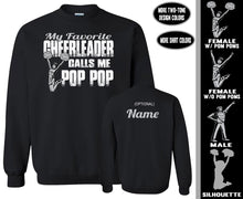 Load image into Gallery viewer, Cheer Pop Pop Sweatshirt, My Favorite Cheerleader Calls Me Pop Pop
