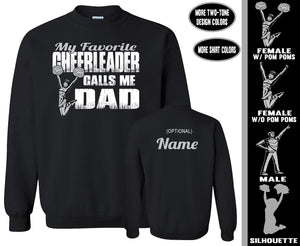 Cheer Dad Sweatshirt, My Favorite Cheerleader Calls Me Dad