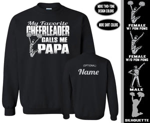 Cheer Papa Sweatshirt, My Favorite Cheerleader Calls Me Papa