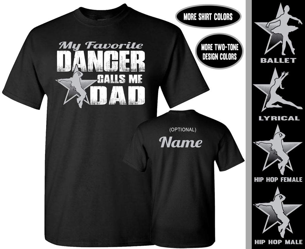My Favorite Dancer Calls Me Dad Hip Hop Dance Dad Shirts