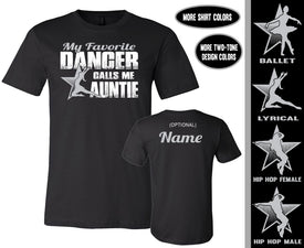 My Favorite Dancer Calls Me Auntie Custom Dance Auntie Shirts