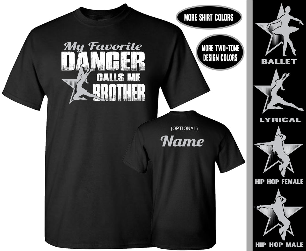 My Favorite Dancer Calls Me Brother Custom Dance Brother Shirts