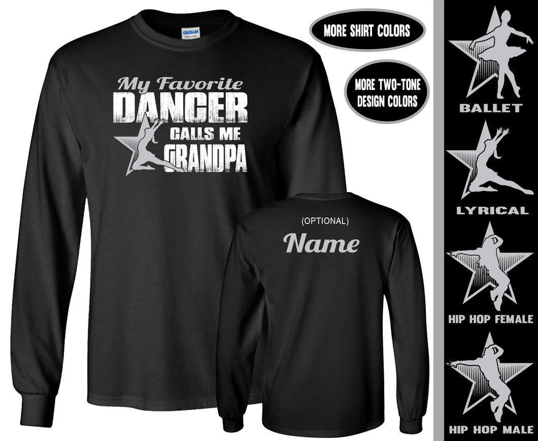 My Favorite Dancer Calls Me Grandpa Custom Dance Grandpa Long Sleeve Shirts