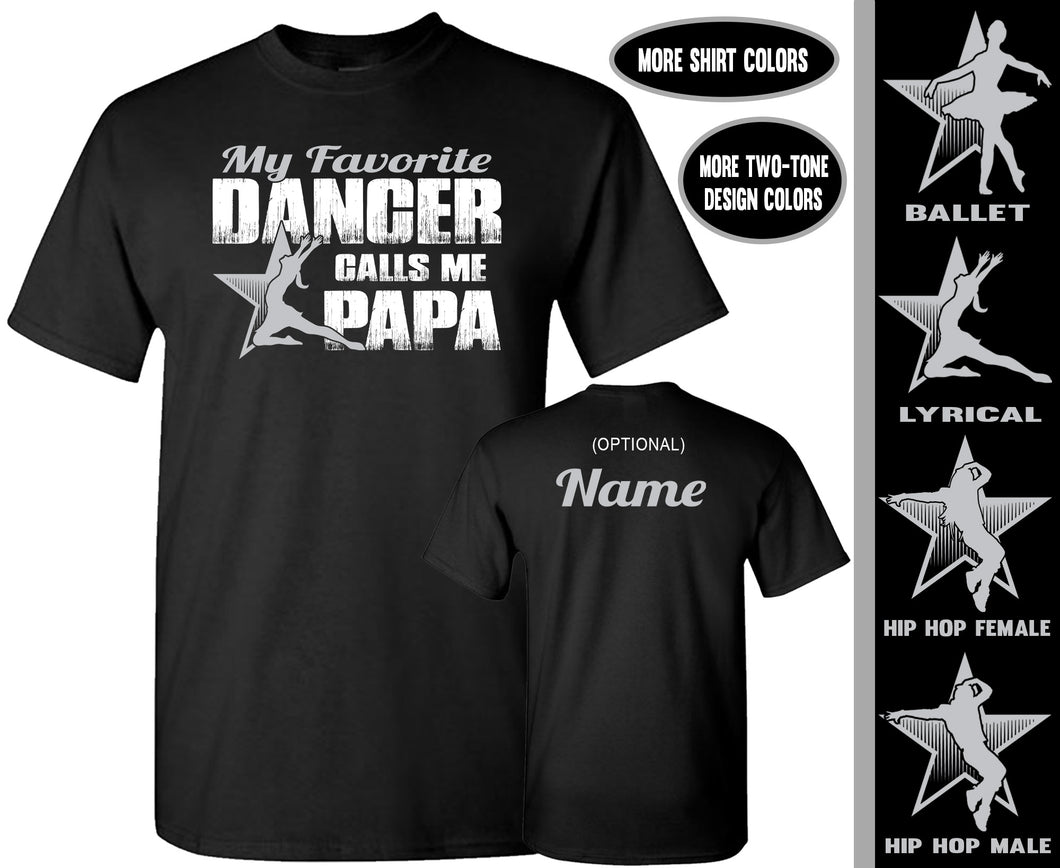 My Favorite Dancer Calls Me Papa Dance Papa Shirt