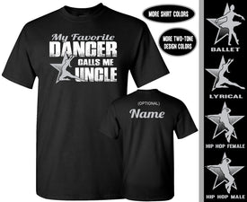 My Favorite Dancer Calls Me Uncle Custom Dance Uncle Shirts