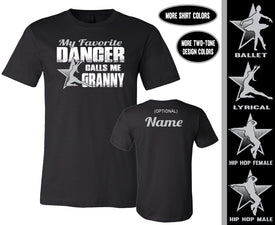 My Favorite Dancer Calls Me Granny Custom Dance Granny Shirts