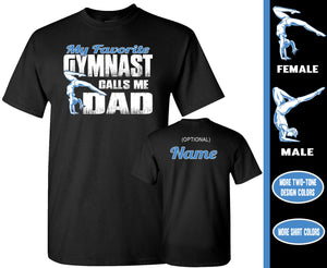 My Favorite Gymnast Calls Me Dad Gymnastic Dad Shirt