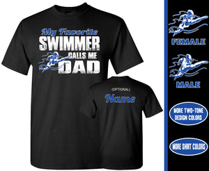 Swim Dad Shirt | My Favorite Swimmer Calls Me Dad