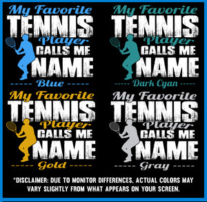 My Favorite Tennis Player Calls Me Sample Design Colors Boys 1
