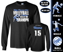 Load image into Gallery viewer, Volleyball Grandpa Shirt LS, My Favorite Volleyball Player Calls Me Grandpa
