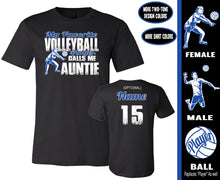 Load image into Gallery viewer, Volleyball Aunt Shirts, My Favorite Volleyball Player Calls Me Auntie