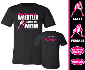 Wrestling Mom Shirts, My Favorite Wrestler Calls Me Mom