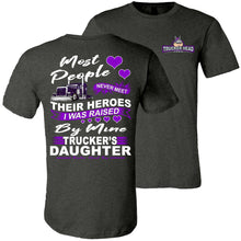 Load image into Gallery viewer, My Hero Truckers Daughter Shirts dark heather