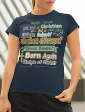 Load image into Gallery viewer, Not Just A Christian Quote T Shirts