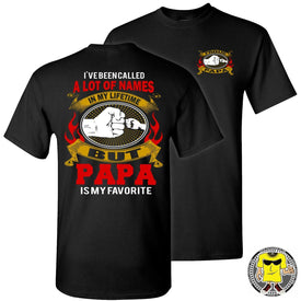 I've Been Called Of Names But Papa Is My Favorite Papa T Shirt black