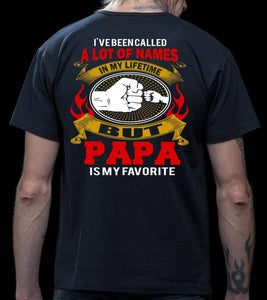 I've Been Called Of Names But Papa Is My Favorite Papa T Shirt mock up