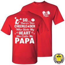 Load image into Gallery viewer, So There&#39;s This Cheerleader Who Stole My Heart She Calls Me Papa Cheer Papa Shirt red