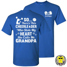 Load image into Gallery viewer, So There&#39;s This Cheerleader Who Stole My Heart She Calls Me Grandpa Cheer Grandpa Shirts royal