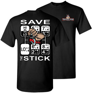 Save The Stick Old School Trucker Shirts 