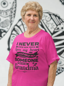 I Never Knew How Much My Heart Could Hold Grandma shirts mock up