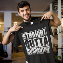 Load image into Gallery viewer, Straight Outta Quarantine Funny Shirts mock up