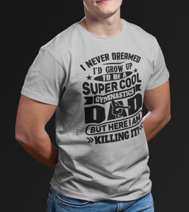 Super Cool Funny Gymnastics Dad Shirts mock up