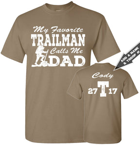 My Favorite Trailman Calls Me Dad Trailman T Shirt brown savanna